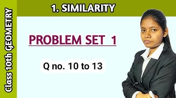 Standard 10th geometry mathematics part 2 lesson number 1 problem set 1 question 10 to 13