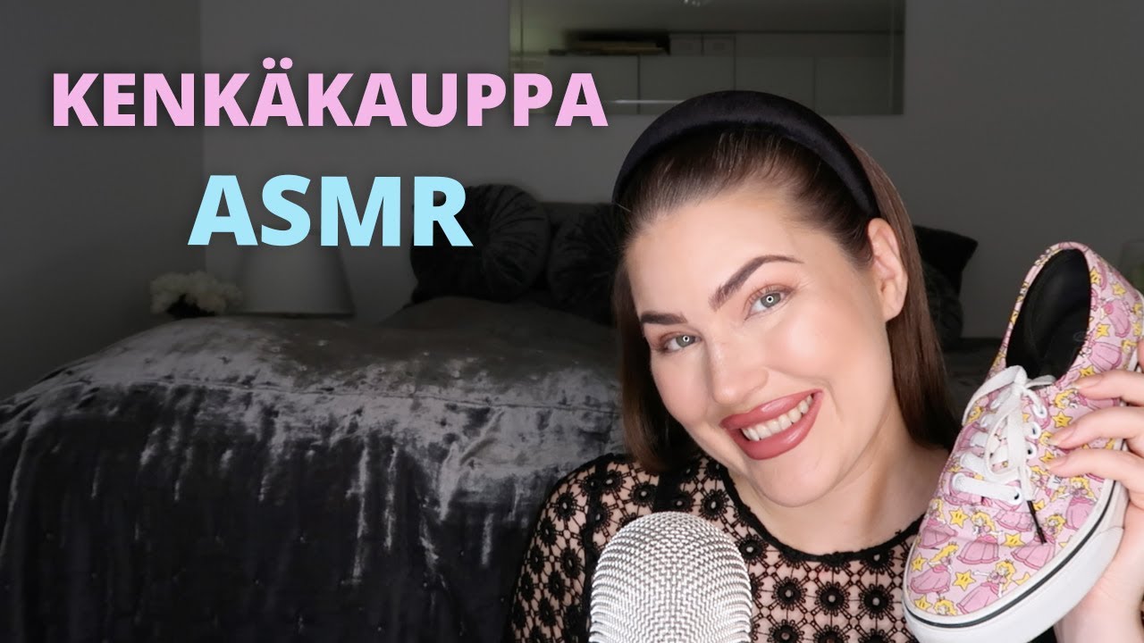 ASMR SUOMI- kenkäkauppa