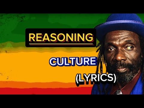 Culture - Reasoning Song Lyrics|LYRICS