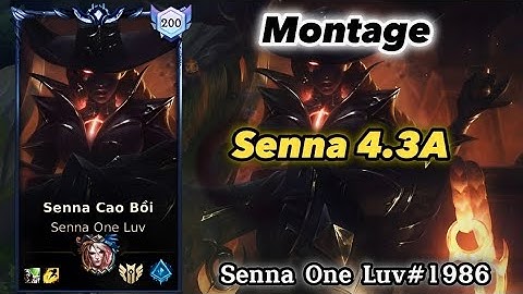 Senna Cao Bồi | Montage - LMHT: Tốc Chiến