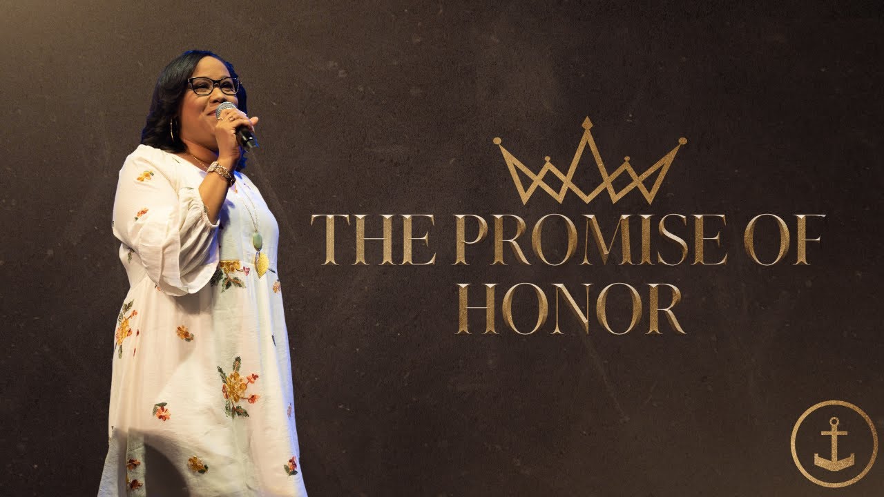 Honor - Week 2 - The Promise Of Honor - YouTube