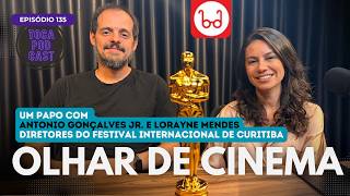 Olhar de Cinema 2026 na pauta do Toca Podcast, com Antonio Gonçalves Jr e Lorayne Mendes #ep135