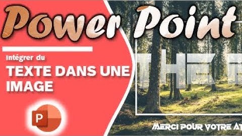 TUTO Power Point, Comment incruster du texte dans une image !