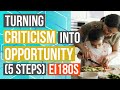 Turning Criticism Into Opportunity | 5 Steps to Accept Criticism (Actionable)
