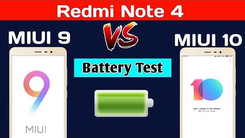 Miui 10.1.1.0 Redmi Note 4 Battery Test MIUI 9 Vs MIUI 10