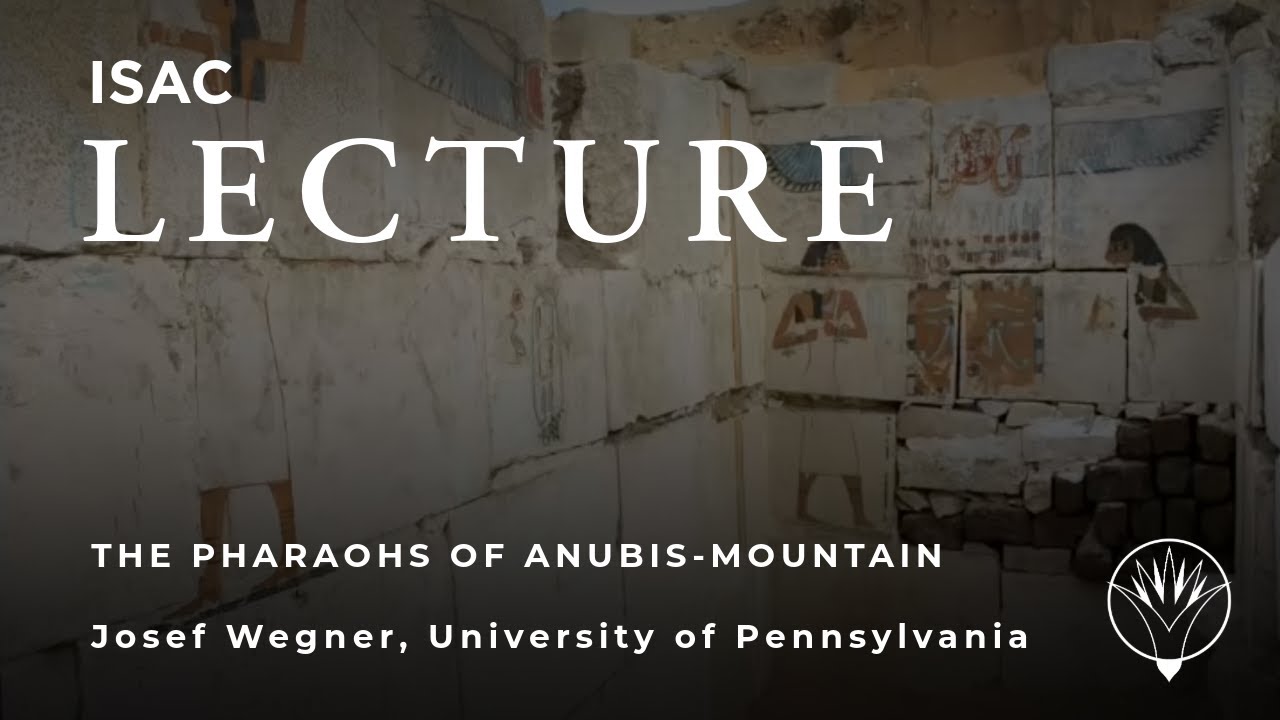Josef Wegner | The Pharaohs of Anubis-Mountain | Oriental Institute | Published on October 28, 2015