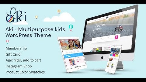 Aki - Multipurpose Kids WordPress Theme Demo import & Customization | The Codestar