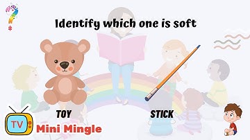 Best Learning Videos for Toddlers | Identify Soft and Hard Objects Part-1  - Videos for kids