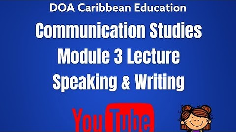 CAPE Communication Studies Module 3 Revision Tutorial (Ultimate CAPE Crash Course)