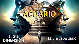 SIGNO ACUARIO en su 5ta DIMENSIÓN / La Era de Acuario ♒