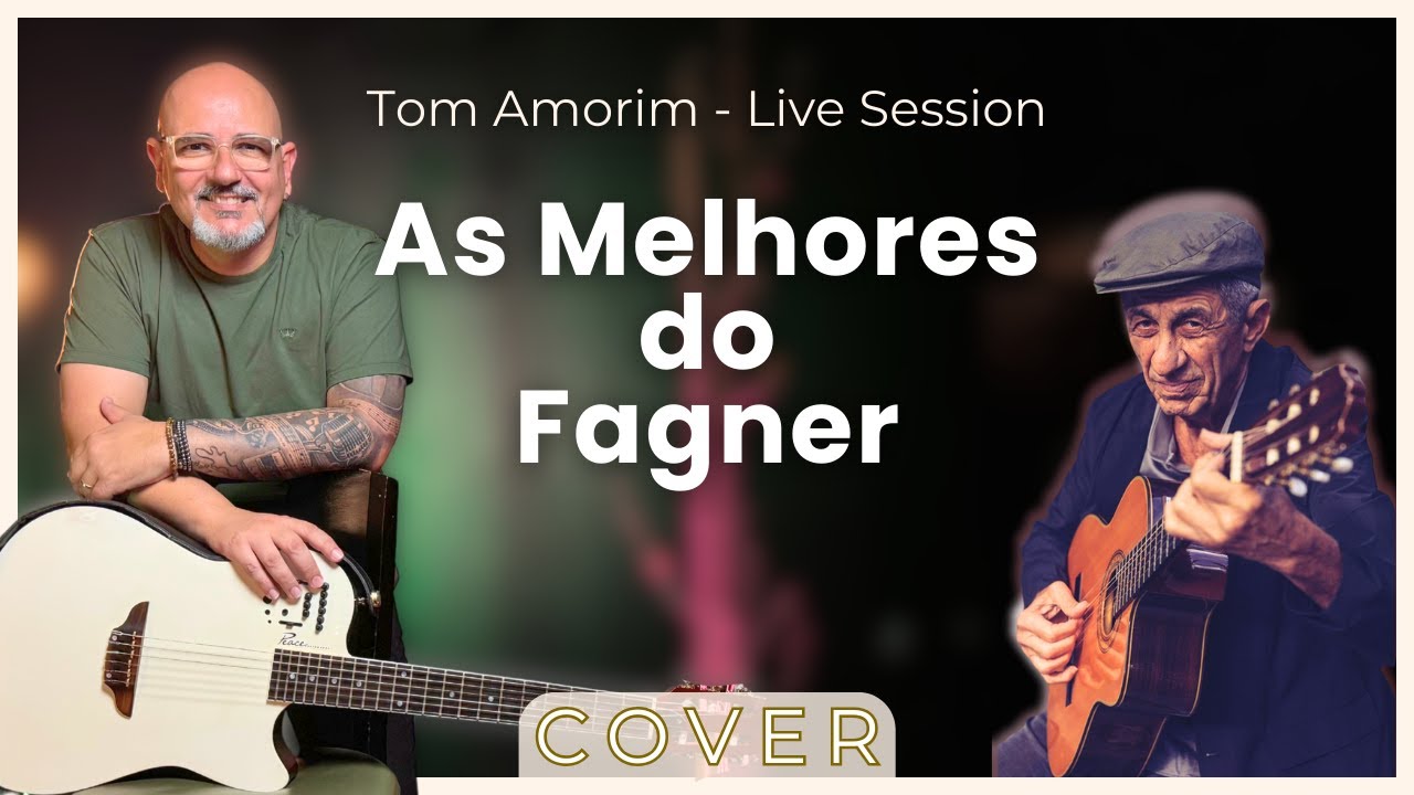 As Melhores do Fagner | Tom Amorim Cover (live Session)