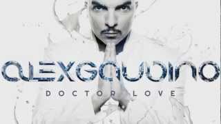 Alex Gaudino - Doctor Love Album Minimix