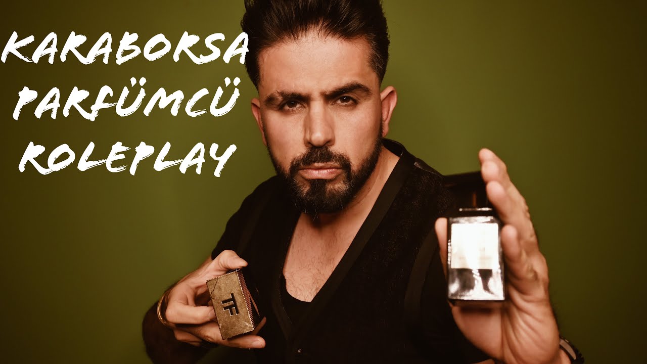 TÜRKÇE ASMR, KARABORSA PARFÜMCÜ ROLEPLAY, TÜRKÇE ROLEPLAY