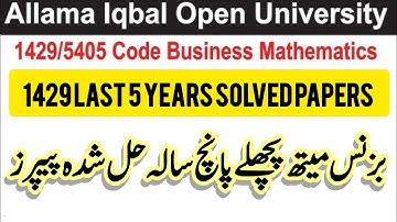 AIOU 1429 Business Mathematics  Last 5 Years Solved Papers | Guaranteed Exam Preparation Guess 2025 