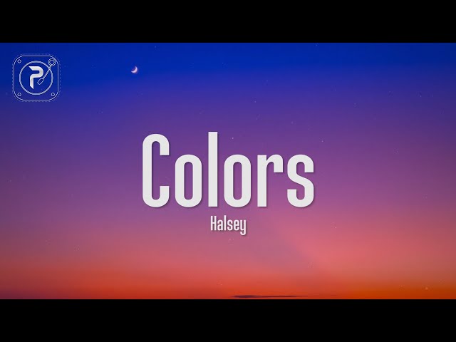 Halsey - Colors (Lyrics) class=