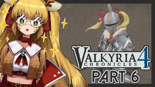 [Valkyria Chronicles 4 - Part 6] Ferrier is amazing. 10/10, would helmet again.