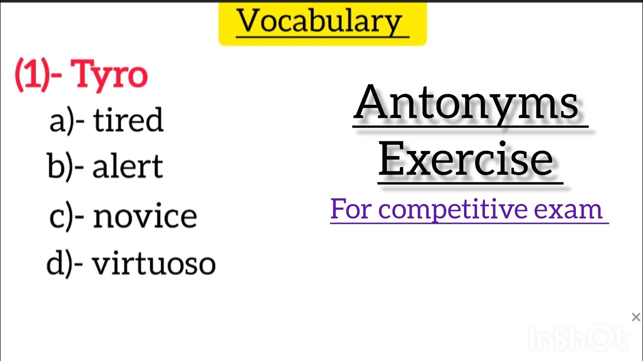 Antonyms exercise for competitive exam / vocabulary for competitive exam 