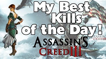 My Best Kills of the Day - Assassin