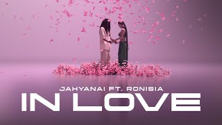 JAHYANAI  - IN LOVE  - FEAT RONISIA ( LYRICS VIDEO )
