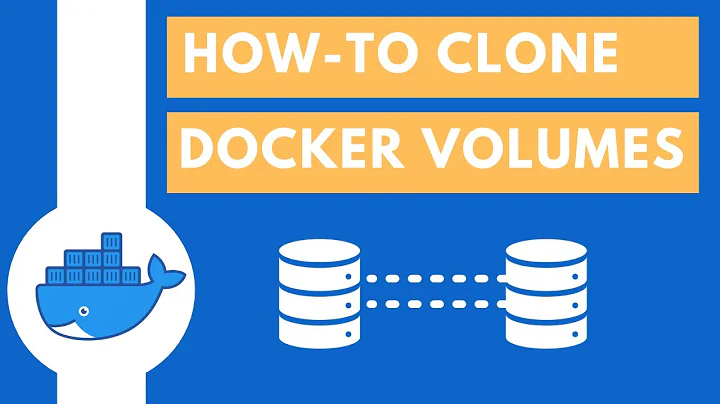 How to Clone Docker Volumes - Docker Development Tips & Tricks