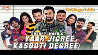 Yaar Jigree Kasooti Degree - Sharry maan (Official Video) Lyrics | Mista Baaz | Latest Punjabi Songs