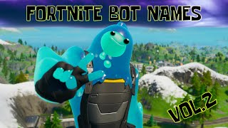 Fortnite Bot Names - Volume 2