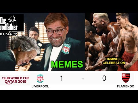 memes-liverpool-1---0-flamengo---2019-fifa-club-world-cup