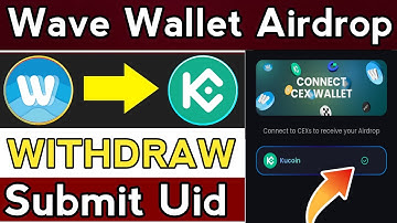 Wave Wallet Airdrop Connect Kucoin Account || Wave Wallet Deposit Open || Wave Wallet New Update