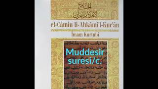 Tefsir Muddesir Suresi/c. Camiul Ahkam Kurtubi @derslersohbetler