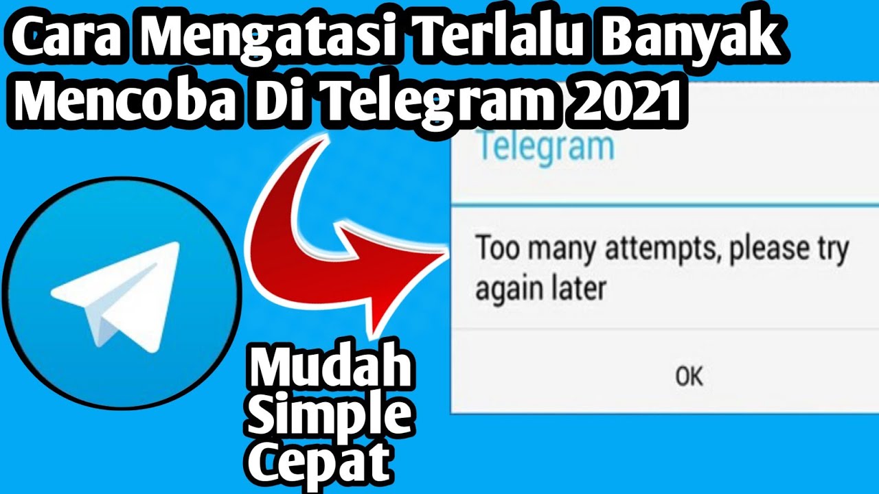 Cara Mengatasi Terlalu Banyak Mencoba Di Telegram 2021 Youtube