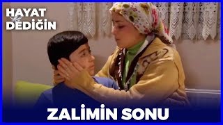 Hayat Dediğin -  Zalimin Sonu