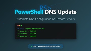 PowerShell Script to Update DNS On Remote Servers 2025