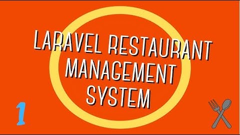 Laravel Restaurant Management System -1- (introduction)