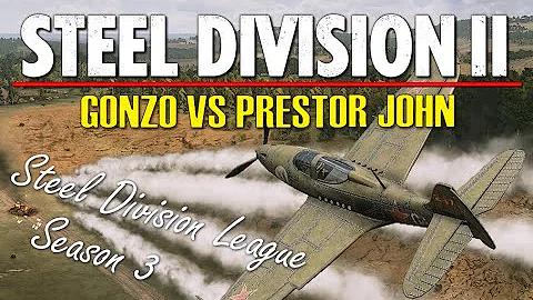 Gonzo vs Prestor John! Steel Division 2 League, S3 Playoffs, Semi Final - Game 2 (Siedlce, 1v1)