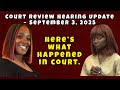 Afeni Badu Muhammad | Court Review Hearing Update – September 3, 2025