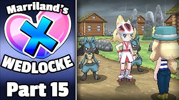 Pokémon X Wedlocke, Part 15: Two-cario!