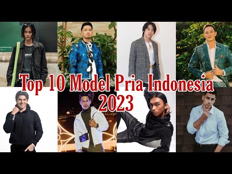 Top 10 Model Pria Indonesia - Indonesian Male Model 2023 #Model #Runway #FashionShow #FashionWeek