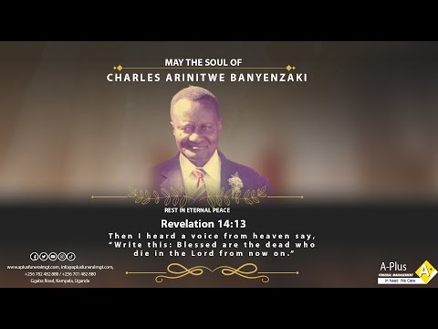 Burial Of The Late Charles Arinitwe Banyenzaki