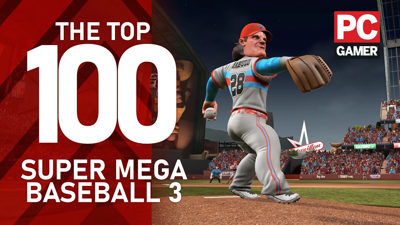 The Top 100 Showcase Super Mega Baseball 3 Pc Gamer Youtube