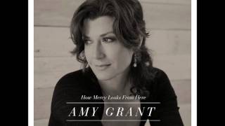 Video thumbnail of "Shovel In Hand - Amy Grant - CD How Mercy Looks from Here"