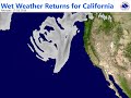 Wet Weather Returns to Northern California This Week
