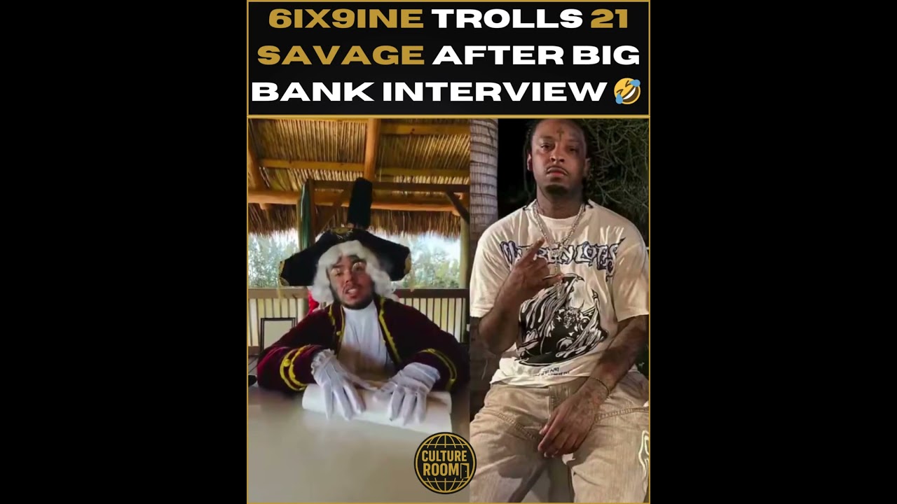 Watch 6ix9ine wasted no time trolling 21 Savage after the Big Bank interview 😂💀 #Viral #explore #trending on YouTube Watch 6ix9ine wasted no time trolling 21 Savage after the Big Bank interview 😂💀 #Viral #explore #trending on YouTube