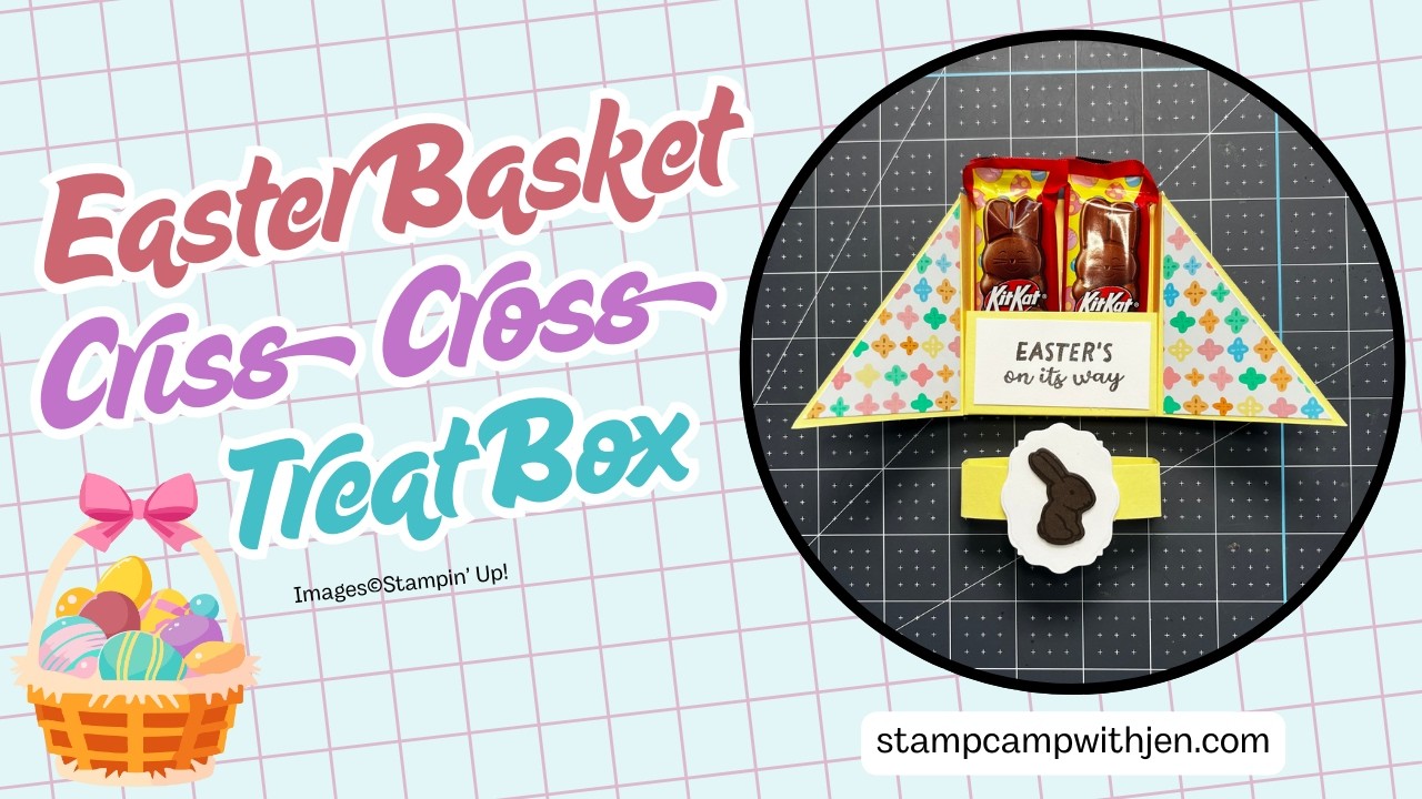 Easter Basket Criss Cross Treat Box with Kit Kat Bunnies