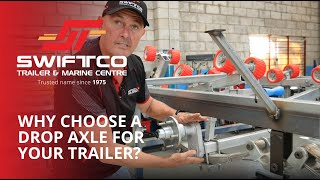 why choose a drop axle for your trailer?