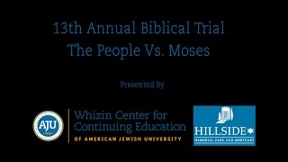 Biblical Trial: The People vs. Moses