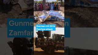 At Least 50 People Are Killed And Others Abducted In A Deadly Village Attack In Northwest Nigeria