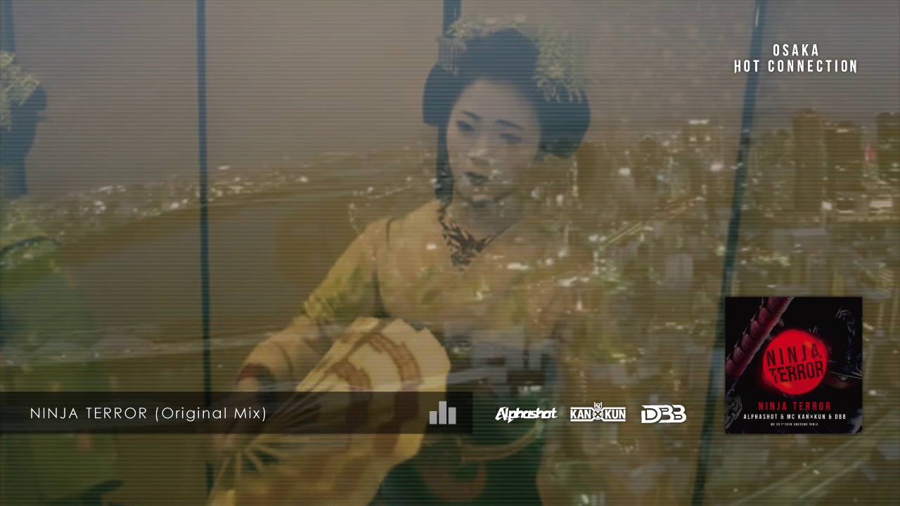 Watch NINJA TERROR (Original Mix) / Alphashot & MC KAN×KUN & DBB on YouTube Watch NINJA TERROR (Original Mix) / Alphashot & MC KAN×KUN & DBB on YouTube