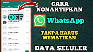 Cara Nonaktifkan Whatsapp Tanpa Harus Mematikan Data Internet