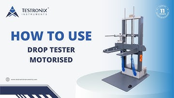 How to Use Drop Tester Motorised Pneumatic