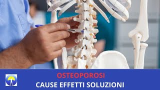 Osteoporosi: Cause Sintomi Soluzioni - Dott. Davide Comastri Osteoporosi: Cause Sintomi Soluzioni - Dott. Davide Comastri